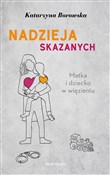 Nadzieja s... - Katarzyna Borowska -  polnische Bücher