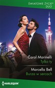 Tylko ty /... - Carol Marinelli, Marcella Bell -  Książka z wysyłką do Niemiec 
