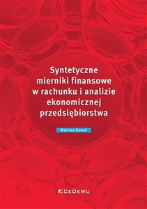 Bild von Syntetyczne mierniki finansowe w rachunku i analizie ekonomicznej przedsiębiorstwa