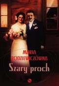 Szary proc... - Maria Rodziewiczówna -  fremdsprachige bücher polnisch 