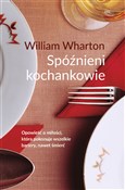 Spóźnieni ... - William Wharton -  polnische Bücher