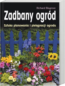 Bild von Zadbany ogród Sztuka planowania i pielęgnacji ogrodu