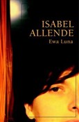 Zobacz : Ewa Luna - Isabel Allende