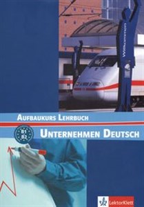 Bild von Unternehmen Deutsch Aufbaukurs Lehrbuch