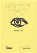 Polska książka : Lepszy wzr... - William H. Bates