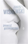 Książka : Spowiedź n... - Janusz Leon Wiśniewski