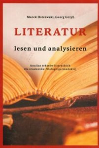 Bild von Literatur lesen und analysieren Analiza tekstów literackich dla studentów filologii germańskiej