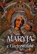 Maryja z G... - Opracowanie Zbiorowe -  Książka z wysyłką do Niemiec 