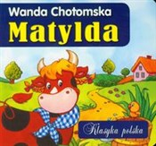 Matylda Kl... - Wanda Chotomska -  polnische Bücher
