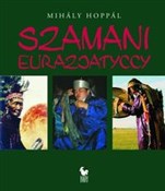Polska książka : Szamani Eu... - Mihaly Hoppal