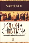 Książka : Polonia Ch... - Wiesław Jan Wysocki
