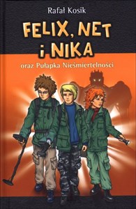 Obrazek Felix, Net i Nika oraz Pułapka Nieśmiertelności Tom 4