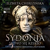 Zobacz : [Audiobook... - Elżbieta Cherezińska