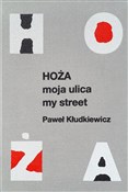Hoża Moja ... - Paweł Kłudkiewicz -  fremdsprachige bücher polnisch 