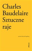 Książka : Sztuczne r... - Charles Baudelaire