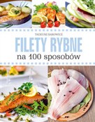 Filety ryb... - Tadeusz Barowicz - Ksiegarnia w niemczech