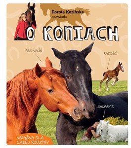 Obrazek Dorota Kozińska opowiada o koniach