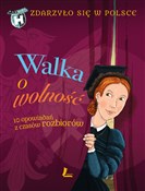 Książka : Walka o wo... - Paweł Wakuła, Grażyna Bąkiewicz, Kazimierz Szymeczko