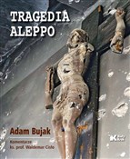 Tragedia A... - Adam Bujak, Waldemar Cisło -  fremdsprachige bücher polnisch 