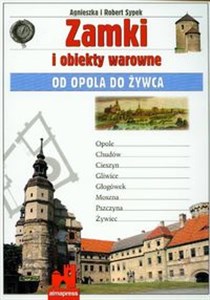 Bild von Zamki i obiekty warowne Od Opola do Żywca