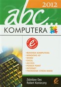 Polska książka : ABC komput... - Zdzisław Dec, Robert Konieczny