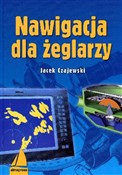 Nawigacja ... - Jacek Czajewski -  polnische Bücher