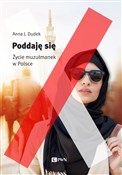 Poddaję si... - Anna J. Dudek -  polnische Bücher