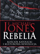 Polska książka : Rebelia Ko... - E. Michael Jones