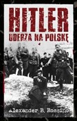 Hitler ude... - Alexander B. Rossino -  Polnische Buchandlung 