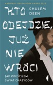 Polska książka : Kto odejdz... - Shulem Deen
