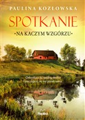Spotkanie ... - Paulina Kozłowska -  polnische Bücher