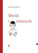 Bercik i n... - Petra Soukupova -  Książka z wysyłką do Niemiec 