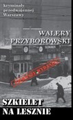 Szkielet n... - Walery Przyborowski - Ksiegarnia w niemczech
