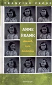Anne Frank... - Francine Prose -  polnische Bücher