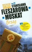 Brzeg częś... - Stanisława Fleszarowa-Muskat - Ksiegarnia w niemczech