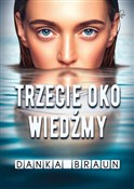 Polska książka : Trzecie ok... - Danka Braun