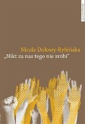 Nikt za na... - Nicole Dołowy-Rybińska - buch auf polnisch 