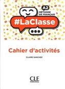 Książka : La Classe ... - Claire Sanchez
