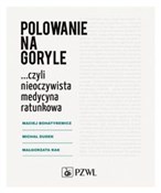 Polnische buch : Polowanie ... - Maciej Bohatyrewicz, Michał Dudek, Małgorzata Rak
