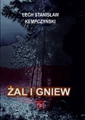 Polska książka : Żal i gnie... - Lech Stanisław Kempczyński
