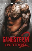 Polska książka : Gangsterzy... - K.C. Hiddenstorm