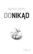 Książka : Donikąd - Konrad Czerski