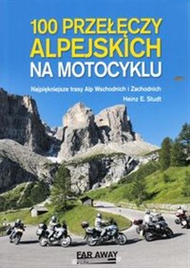 Obrazek 100 przełęczy alpejskich na motocyklu