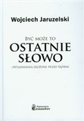 Książka : Być może t... - Wojciech Jaruzelski