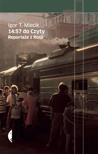 Bild von 14:57 do Czyty Reportaże z Rosji