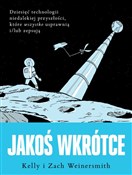 Polska książka : Jakoś wkró... - Kelly Weinersmith, Zach Weinersmith