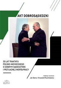Bild von Akt dobrosąsiedzki 30 lat Traktatu polsko-niemieckiego o dobrym sąsiedztwie i przyjaznej współprac
