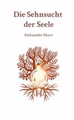 Polska książka : Die Sehnsu... - Aleksander Deyev