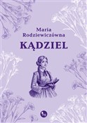 Polnische buch : Kądziel - Maria Rodziewiczówna