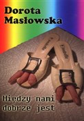 Między nam... - Dorota Masłowska - buch auf polnisch 